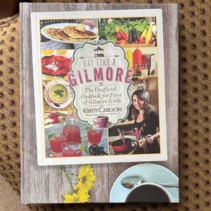 Eat Like a Gilmore cookbook. The Unofficial Cookbook for Fans. NWT.